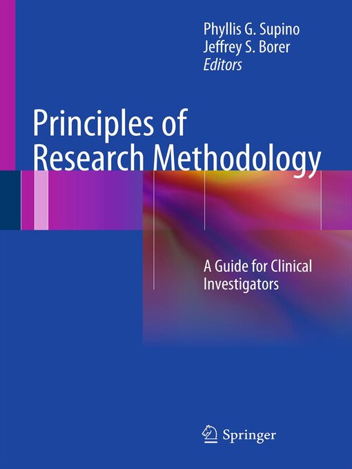 Title details for Principles of Research Methodology by Phyllis G. Supino - Available